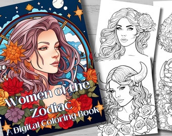 Women of the Zodiac: 14 Coloring Pages for Adults, Astrology, Celestial, Spiritual, Flowers, Printable Coloring Pages, Digital Coloring