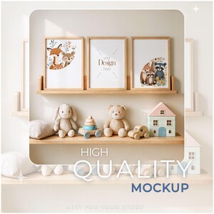 May include: A wooden shelf with three framed prints featuring animal illustrations. The prints are on a white wall with a light wood shelf. There are toys on the shelf, including a stuffed animal, a toy car, and a toy house. The text "Your Design Here" is on one of the prints.