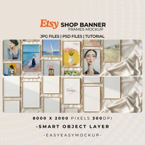 May include: An Etsy shop banner mockup featuring framed art prints and blank frames. The image includes the text "Etsy SHOP BANNER FRAMES MOCKUP" and "JPG FILES | PSD FILES | TUTORIAL". The mockup is set against a neutral background.