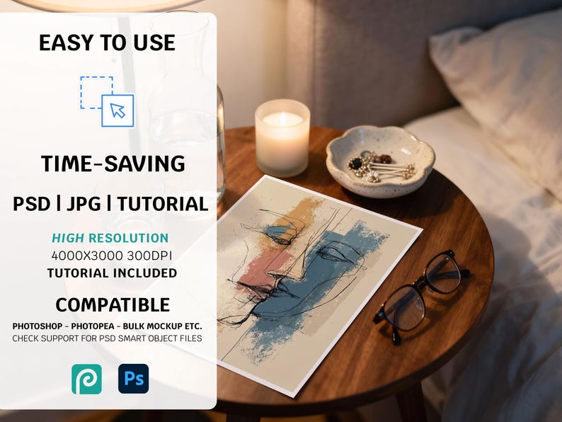 May include: A still-life image featuring a round wooden table with a framed abstract art print. The print depicts a face with blue, peach, and yellow brushstrokes. A lit candle, a small bowl with jewelry, and eyeglasses are also on the table. Text on the left side reads: EASY TO USE, TIME-SAVING, PSD | JPG | TUTORIAL, HIGH RESOLUTION, COMPATIBLE.