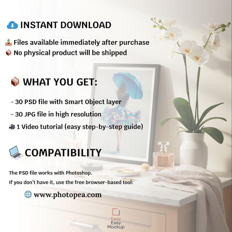 May include: A digital product mockup image with text that reads "INSTANT DOWNLOAD" and "WHAT YOU GET:" including 30 PSD files, 30 JPG files, and a video tutorial. The image also shows a framed artwork and a vase of white orchids.