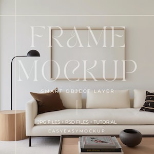 May include: A modern living room with a white sofa, brown and patterned cushions, a wooden side table, and a black floor lamp. A large framed mockup is on the wall. The text "FRAME MOCKUP" and "EASYEASYMOCKUP" are visible.
