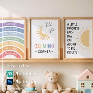 May include: Three framed prints with motivational quotes and illustrations. The first print has a rainbow with the text "I am kind, I am brave, I am smart, I am grateful, I am enough, I am strong, I am loved". The second print has a sun with the text "Psd File, Calming - Corner - ". The third print has a sun with the text "A little progress each day can add up to big results".