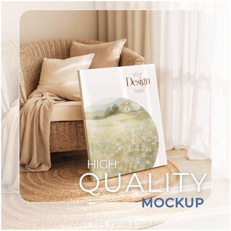 May include: A canvas print mockup featuring a landscape painting with a house and field of flowers. The words "Your Design Here", "High Quality", and "Mockup" are displayed. The canvas is propped on a woven mat in front of a wicker chair.