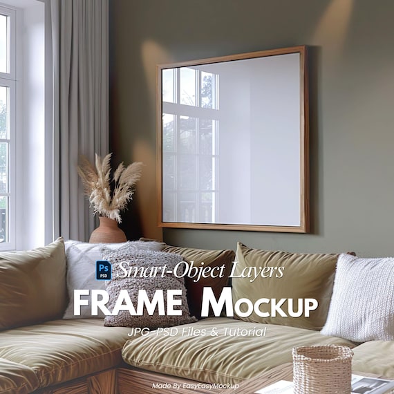 Square Frame Mockup PSD - Minimalistic Living Room Wood Frame with Smart Object Layers, JPG Files & Tutorial Included, Digital Download