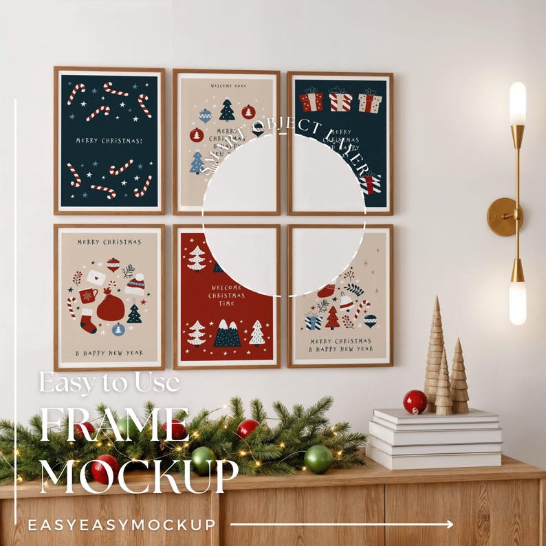 May include: A wall display featuring six framed Christmas-themed art prints with festive illustrations and text. The prints are in brown frames, with a wooden cabinet below, decorated with greenery, ornaments, and wooden trees. The text "Easy to Use FRAME MOCKUP" is visible.