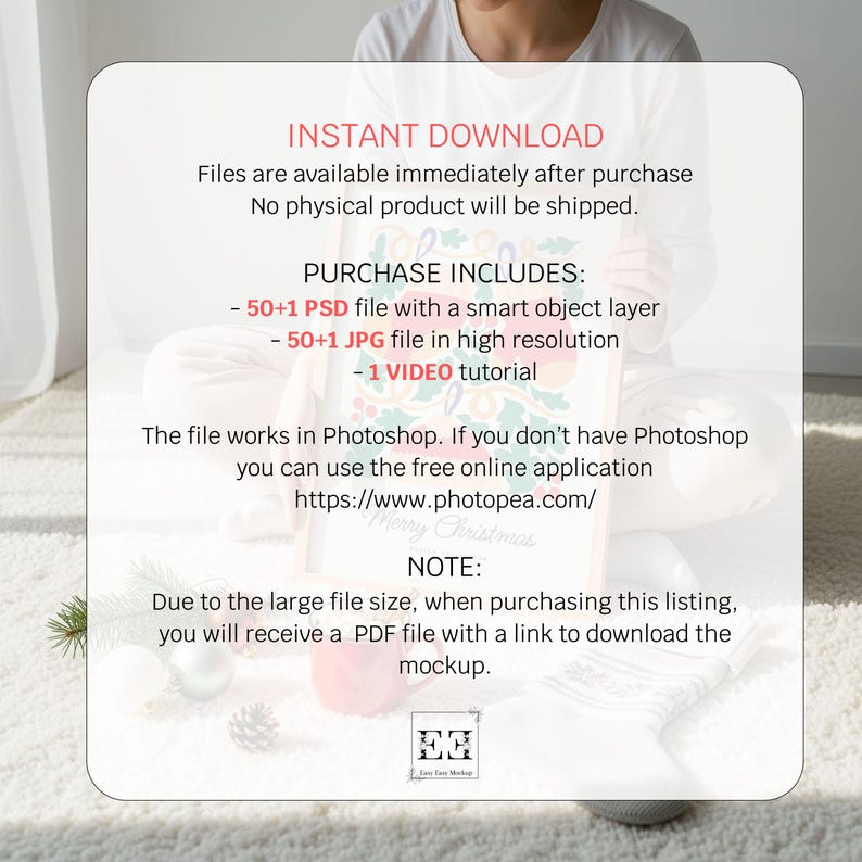 May include: A digital mockup with the text "INSTANT DOWNLOAD" and "Merry Christmas". The mockup includes a PSD file, a JPG file, and a video tutorial. The text also mentions a link to an online application.