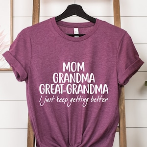 Mom Grandma Great Grandma Shirt, Mom Shirt, Grandma Shirt, Pregnancy Announcement Shirt, Great Grandma Gift Shirt, Mother&#39;s Day Gift Shirt