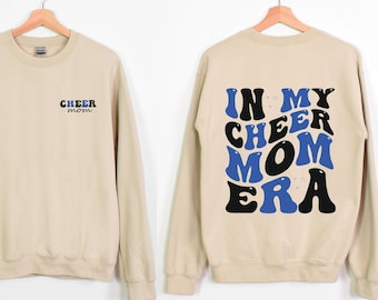 In My Cheer Mom Era Shirt, Cheer Mom Sweatshirt, Game Day Sweatshirt, Sport Mom Hoodie, Cheer Era Shirt, Cheer Mom Crewneck, Mom Life Hoodie