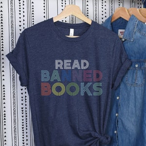 Read Banned Book Shirt, Banned Books Sweatshirt, Banned Books Shirt, Book Lover Shirt, Librarian Shirt, Reading Shirt, Gift For Librarian