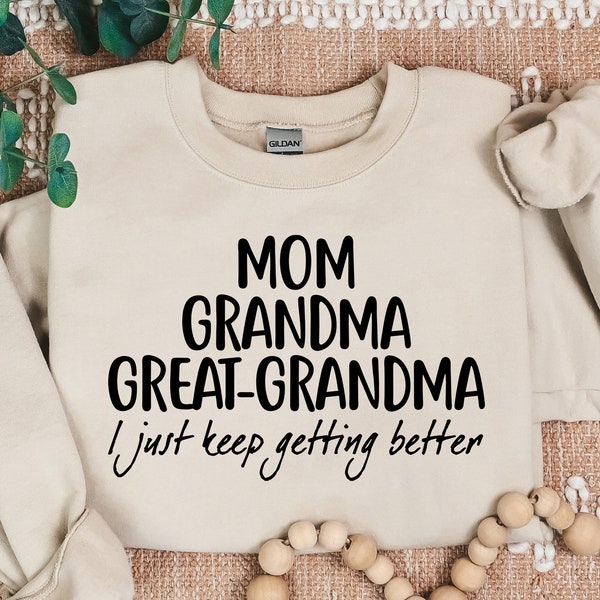 Mom Grandma Great Grandma Sweatshirt, Mom Shirt, Grandma Shirt, Pregnancy Announcement Sweatshirt, Great Grandma Gift Tee, Mother's Day Gift