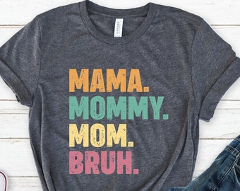 Camiseta "Mamá, mamá, hermano", camiseta retro de mamá, regalo para el Día de la Madre, camiseta divertida para mamá, camiseta "Vida de mamá", regalo para ella, camiseta de maternidad, regalo para mamá hermano