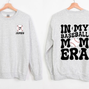 Custom Baseball Mom Sweatshirt, In My Baseball Mom Era Shirt, Game Day Sweater, Sport Mom Shirt, Baseball Lover Shirt, Baseball Mom Crewneck