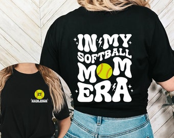 Custom Softball Mom Shirt, In My Softball Mom Era Shirt, Game Day Shirt, Sport Mom Shirt, Softball Lover Shirt, Softball Mom Era Shirt