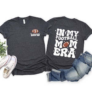 Camiseta personalizada para mamá futbolera, camiseta de la era de mi mamá futbolera, camiseta del día del juego, camiseta de mamá deportista, camiseta para amantes del fútbol, camiseta de mamá futbolera