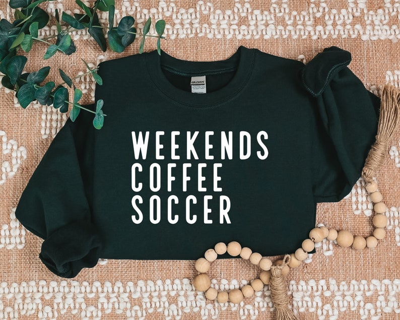 Weekends Coffee Soccer Sweatshirt, Game Day Sweater image 4