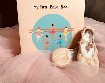 My First Ballet Book| Preschool and School Aged Dance Vocabulary