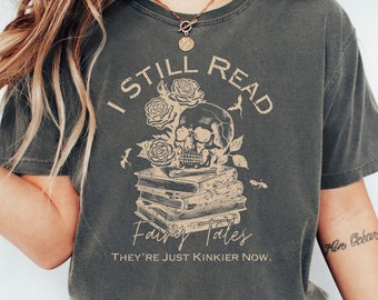 Kinkier Fairy Tales Tee Shirt - Comfort Colors Bookish Top