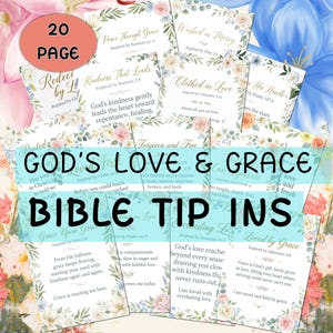 May include: A 20-page set of Bible tip-ins featuring floral borders in pink, blue, and green. Each card displays religious text in gold script and black print, including phrases like Peace Through Grace, Clothed in Love, and God's Love & Grace Bible Tip Ins.