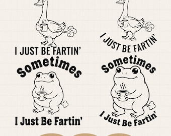 Soms laat ik gewoon een scheet, SVG-png, scheten kikker en gekke gans Meme digitale download