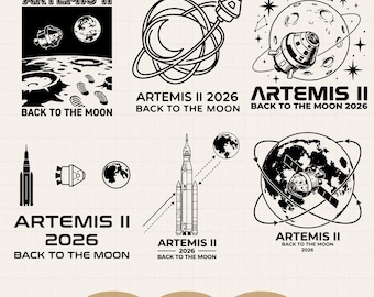 Artemis II Back to the Moon 2026 Rocket Launch SVG PNG Bundle,  Future Moon Mission Digital Download for Cricut