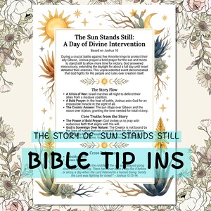 May include: A decorative print with floral and botanical illustrations, featuring the text "The Sun Stands Still: A Day of Divine Intervention" and "Bible Tip Ins". The print includes text about Joshua 10.