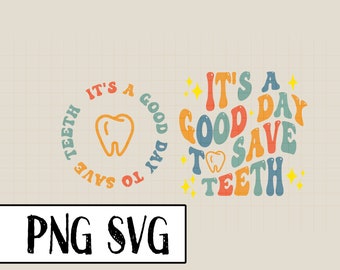 Dental Assistant SVG PNG: Save Teeth Design (Digital File)