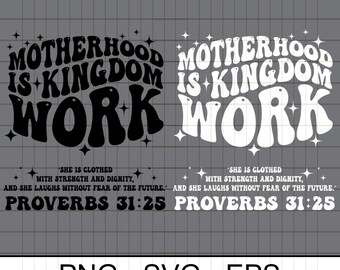 Christian Mom SVG PNG: Motherhood Kingdom Work, Retro Shirt (Digital Print)