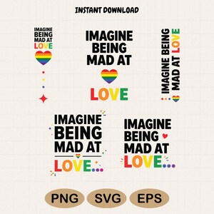 Puede incluir: Un conjunto de diseños gráficos digitales que presentan el texto "IMAGINE BEING MAD AT LOVE" en varios diseños. Los diseños incorporan un corazón con los colores del arcoíris, letras coloridas y pequeños acentos de estrellas o puntos.