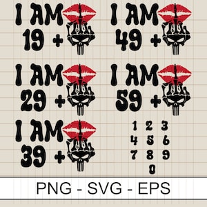I Am 49 Plus Middle Finger Svg Png, Customizable Age Middle Finger Svg , Adult Humor Svg, I Am 29 Plus 1 Svg  Sublimation Digital Download
