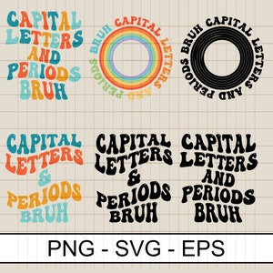 Letras mayúsculas y períodos Bruh Svg Png Eps / Gramática divertida Svg / Camisa de maestro divertido / Camisa de literatura / regreso a la escuela Descarga digital