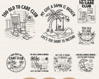 May include: A collection of black and white line art illustrations featuring themes of relaxation. Designs include rocking chairs, hammocks, palm trees, and beach scenes with text such as TOO OLD TO CARE CLUB and MY GIVE A DAMN IS BROKEN.
