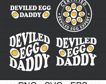 Deviled Egg Daddy Png Svg, Funny Thanksgiving Deviled Eggs Sublimation Digital Download For Shirt