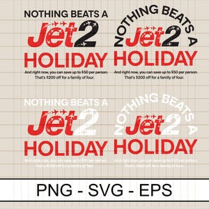Op de afbeelding: Een grafisch ontwerp met de tekst "NOTHING BEATS A Jet2 HOLIDAY" in rood en zwart, met kleine vliegtuigpictogrammen. Het ontwerp bevat ook de tekst "PNG - SVG - EPS". De achtergrond is een rasterpatroon.
