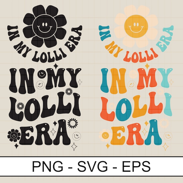 Grandma In My Lolly Era Svg Png Eps , In My Grammy Era,Lolly and Pops,Mother's Day Gift,Proud Grandma Shirt, digital file for shirt hoodie