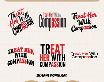 Treat Her With Compassion SVG PNG, Funny Eat Her A** Shirt Design, Adult Humor PNG Bundle, Sarcastic Quote Digital Download