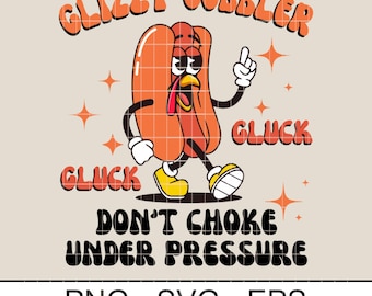 Glizzy Gobbler SVG PNG: Offensive Meme Design (Digitale Datei)