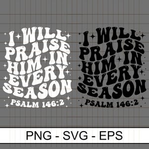 Praise Him Christian SVG: Trendy Shirt Design (Digital Download)