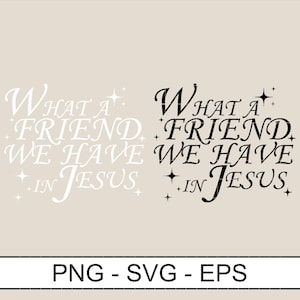 What a Friend We Have in Jesus SVG PNG: Retro Christian Design (Digital Download)