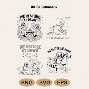 Puede incluir: Una colección de cuatro diseños gráficos en blanco y negro con mapaches en equipo de construcción con capas, cinturones de herramientas y cascos. Cada diseño incluye el texto WE RESTORE AT DAWN, representando escenas de trabajo y líneas eléctricas.