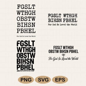 Für Gott, der die Welt so geliebt hat, John 3 16 Akronym Cut-Datei, FGSLT WTHGH PNG, christlicher Glaube Shirt Design, Bibel Vers Digitaler Download