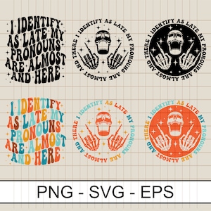 I Identify As Late Sarcasm SVG PNG: Funny Quote Design Cut File