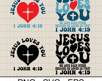 Jesus Loves You SVG PNG: Christian Bible Verse (Digital Download)