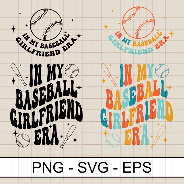 In My Baseball Girlfriend Era Svg Png Eps , Baseball Girlfriend , Baseball Partner , Baseball Girlfriend Shirt , GF Gift Digital download