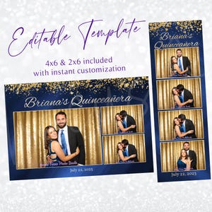 Navy Blue & Gold Wedding Birthday Quinceañera Sweet 16 Photo Booth Template 4x6 and 2x6 EDITABLE TEMPLATE W/ DEMO