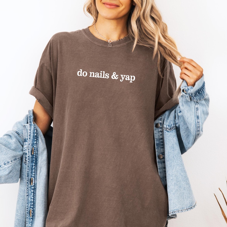 Do Nails & Yap Shirt, Nail Tech T-shirt, Manicurist Shirt, Gift For Nail Tech image 8