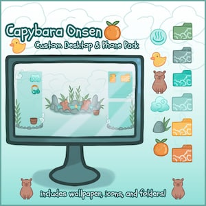 Capybara Onsen | Desktop & Phone Theme Pack | Custom Organizer Set With Wallpaper | Icons, Folders, Cursors | Kawaii Cute Hot Spring