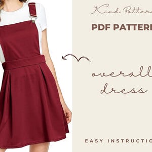 Peut inclure: Un patron PDF pour coudre une robe salopette bordeaux. Le patron comprend des instructions faciles. "Kind Pattern" est écrit en cursive en haut de l'image.