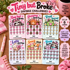 May include: A set of six laminated savings challenge cards measuring 2.25 inches by 3.5 inches. Each card features colorful illustrations of animals or items with icons to track progress, including Tiny but Broke, Shopping Spree Fund, Treat Yourself Fund, Latte Savings, Snack Stash, and Book Bucks.