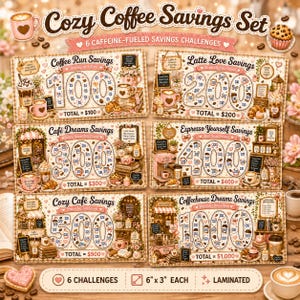 May include: A laminated Cozy Coffee Savings Set with six challenges. Each savings challenge card is 6" x 3" and features coffee-themed illustrations and text. The set includes challenges for various savings goals, with totals ranging from $100 to $1,000.
